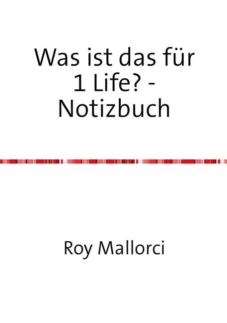 Was ist das für 1 Life? - Notizbuch Humour & Satire