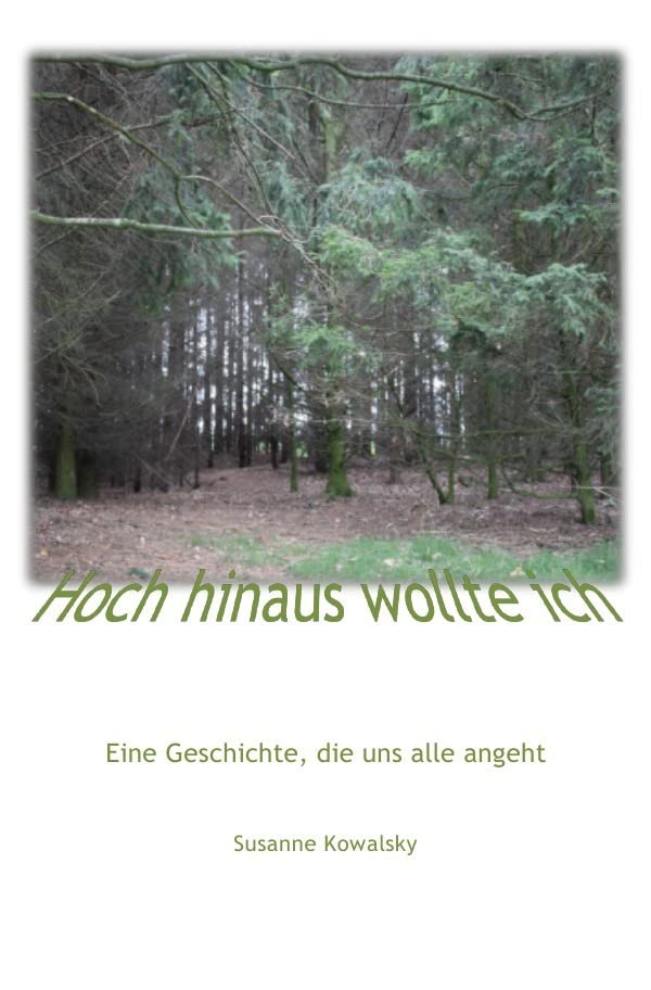 Hoch hinaus wollte ich Contemporary literature