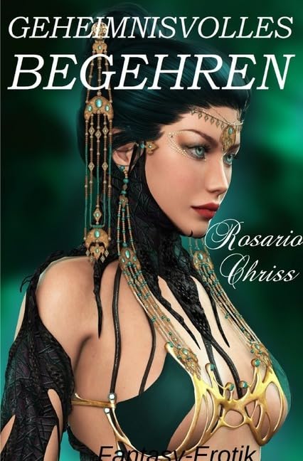 Geheimnisvolles Begehren: Ein Luthalyen-Roman Contemporary literature
