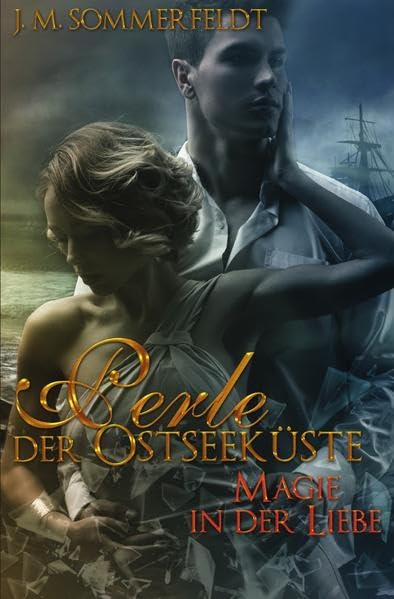 Perle der Ostseeküste: Magie in der Liebe Contemporary literature