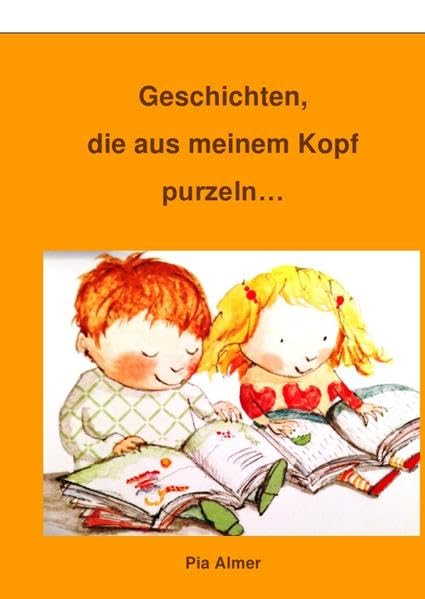 Geschichten, die aus meinem Kopf purzeln Novels & Short Stories
