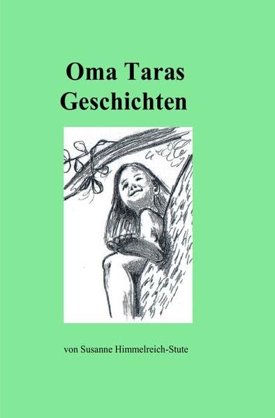 Oma Taras Geschichten: Taschenbuch Health, Nutrition & Fitness