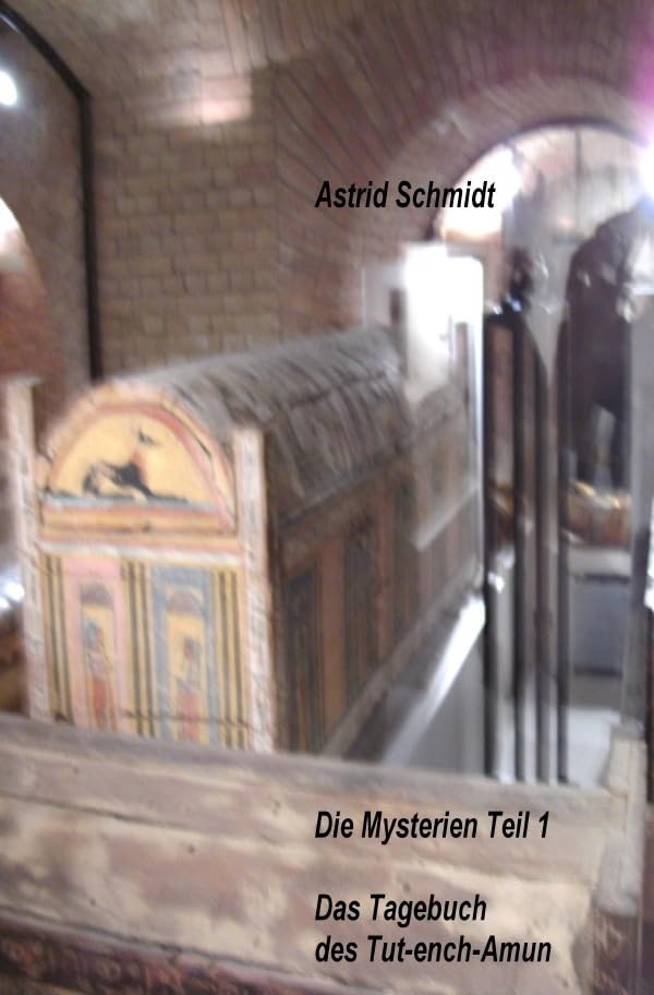 Das Tagebuch des Tut-ench-Amun: Die Mysterien Teil 1 Contemporary literature