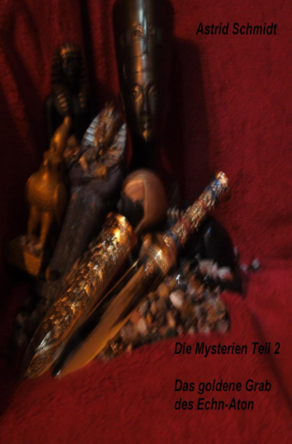 Das goldene Grab des Echn-Aton: Die Mysterien Teil 2 Contemporary literature