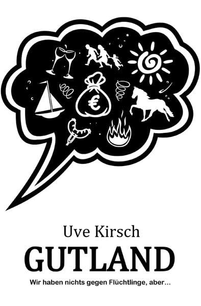 Gutland: Wir haben nichts gegen Flüchtlinge, aber... Humour & Satire