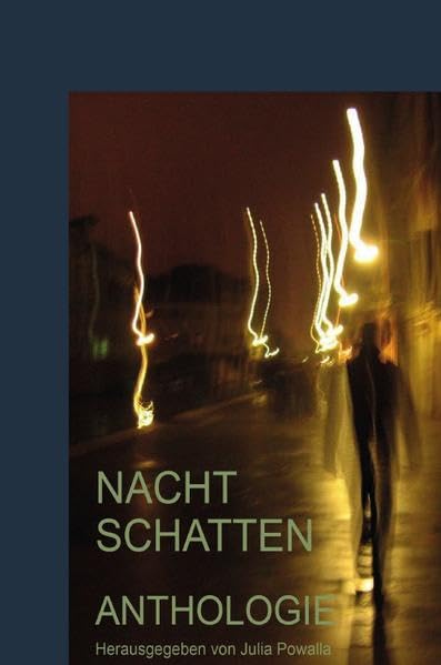 Anthologie vom Haus des Schreibens / Nachtschatten: Anthologie vom Haus des Schreibens 2016 Contemporary literature