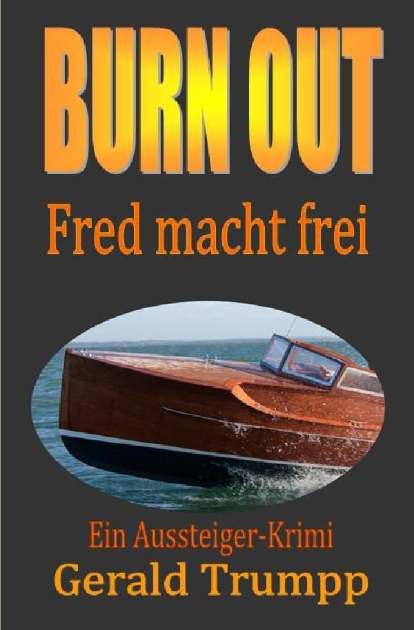 Product Image: BURN OUT: Fred macht frei