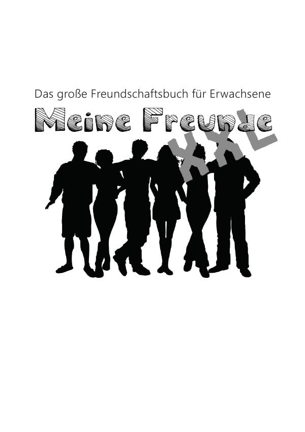 Meine Freunde XXL: Das Freundschaftsbuch für Erwachsene Parents & Children
