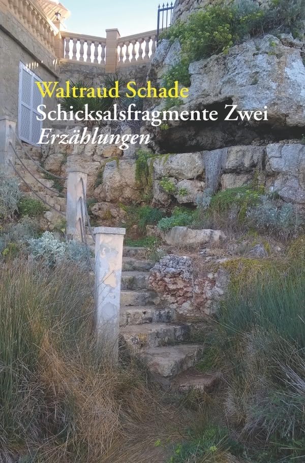Schicksalsfragmente Zwei: Erzählungen Essays & Short Stories