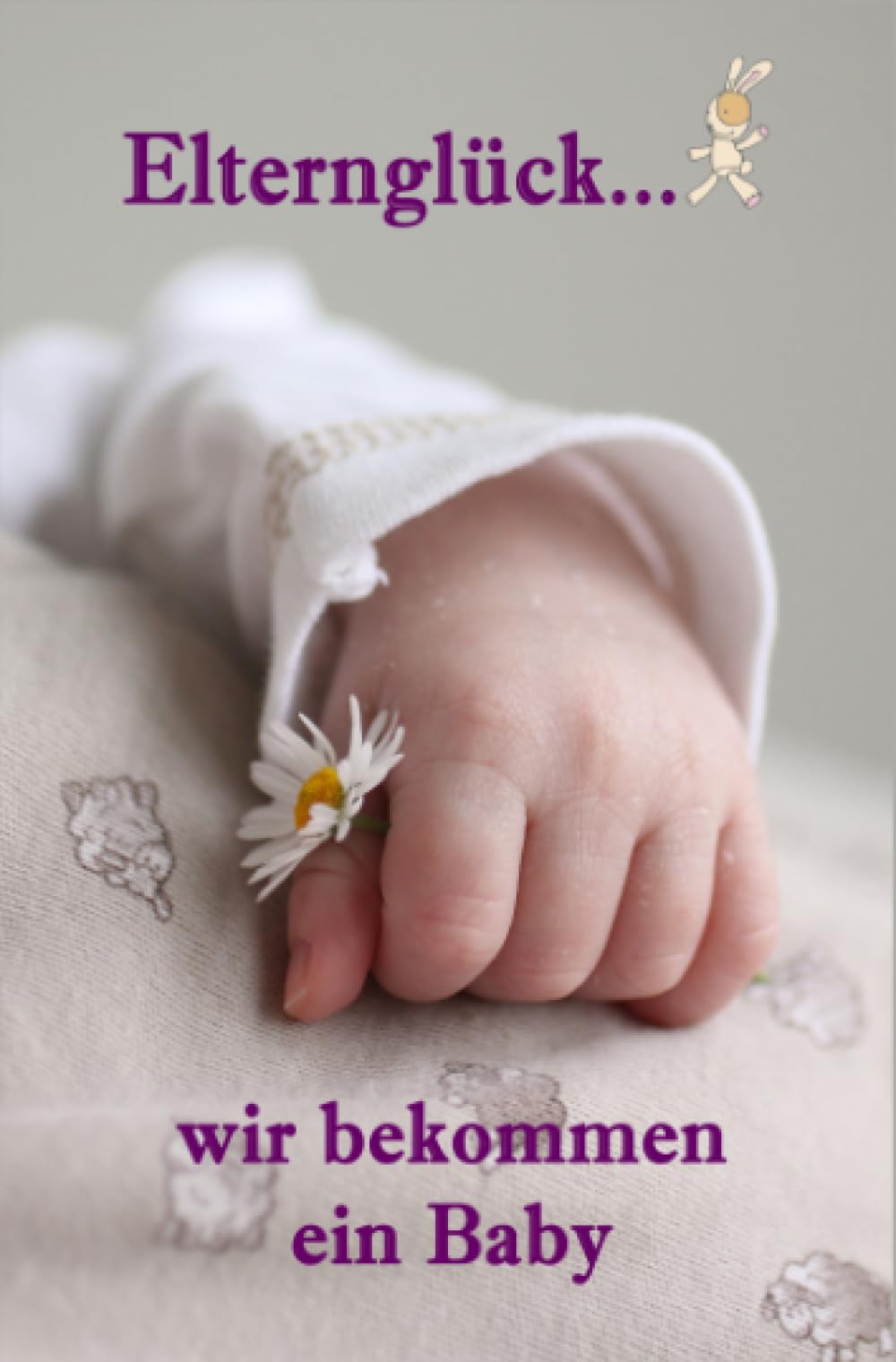 Elternglück...wir bekommen ein Baby: Alles rund um Schwangerschaft, Geburt und Babyschlaf! (Schwangerschafts-Ratgeber) Parents & Children
