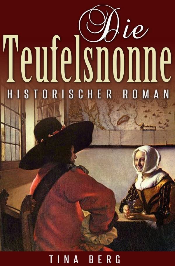 Die Teufelsnonne: Historischer Roman Drama