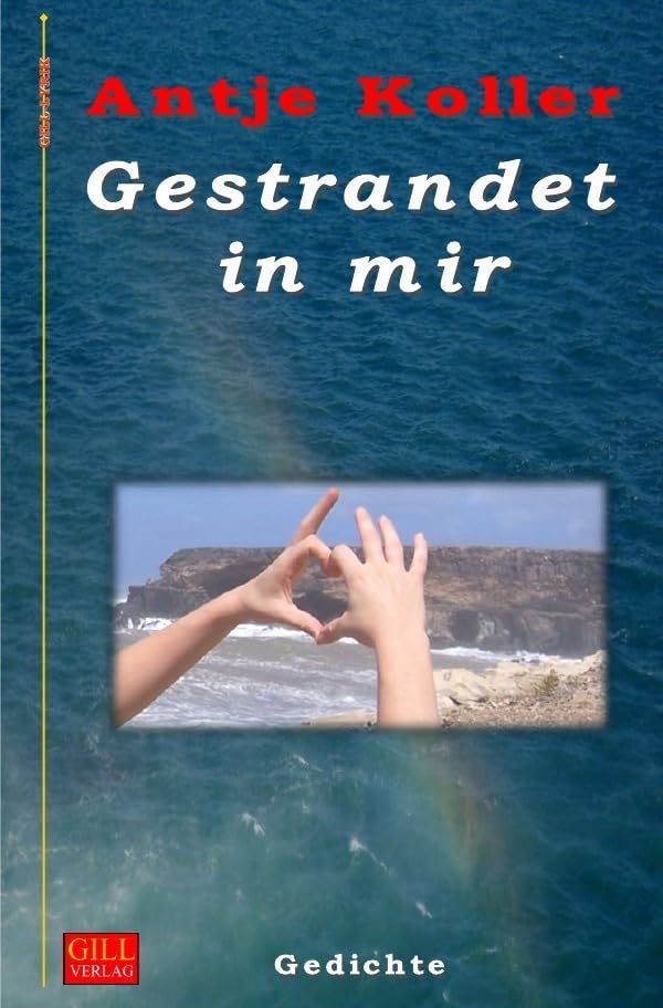 Gestrandet in mir: Gedichte (Gill-Lyrik) Poetry