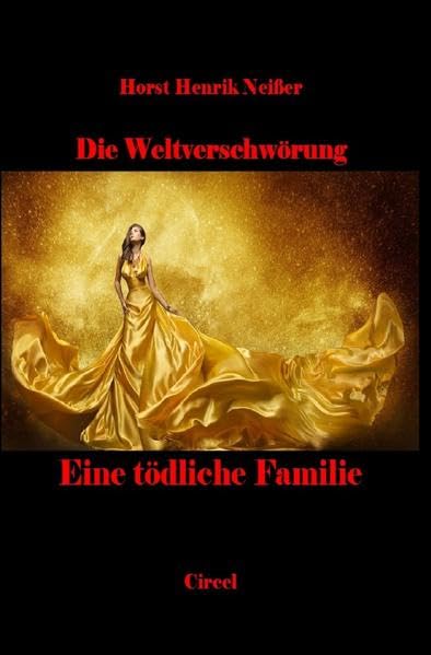 Eine tödliche Familie: Die Welt Verschwörung book