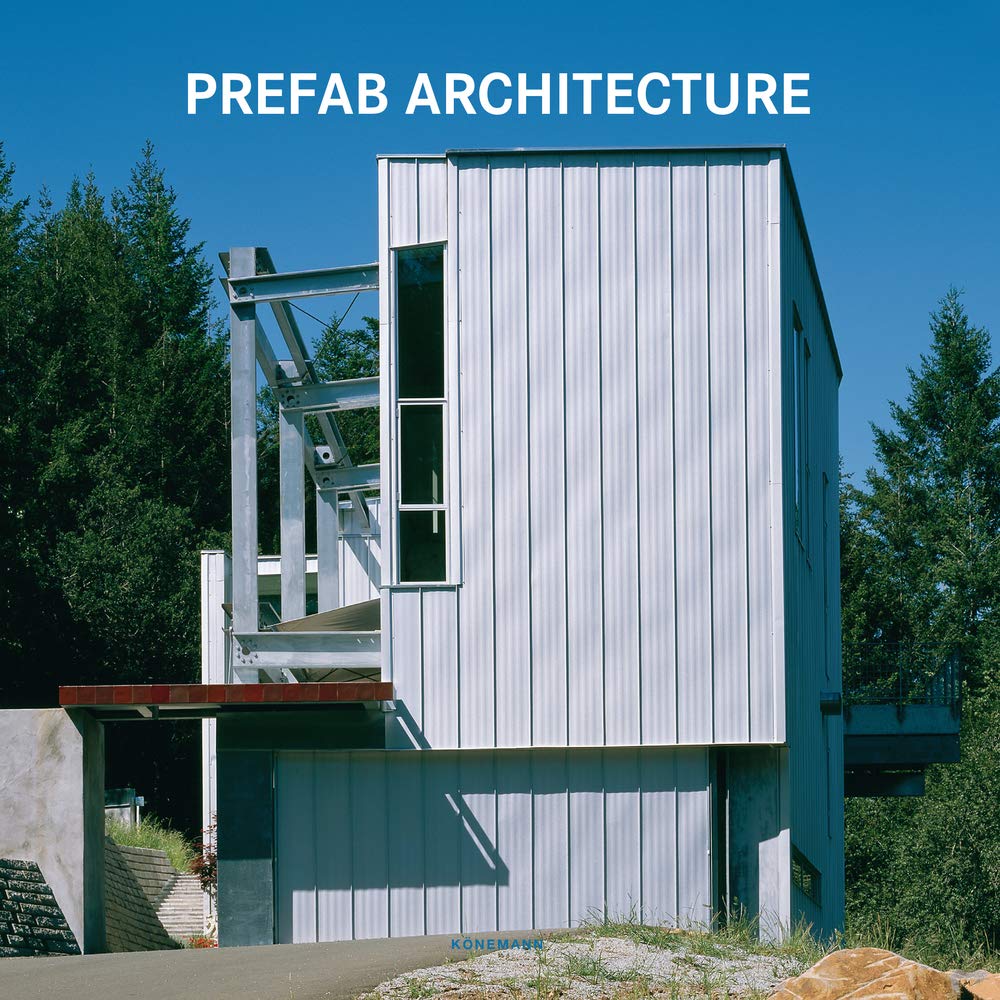 Prefab Architecture (Contemporary Architecture & Interiors) Architecture Books