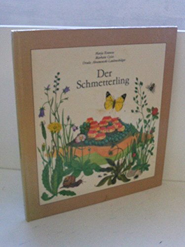 Der Schmetterling : e. Geschichte für Kinder mit 14 Liedern u. e. Tanz. Books