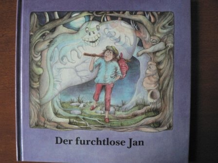 Der furchtlose Jan - Ein sorbisches Maerchen Books