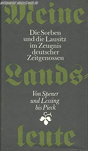 Meine Landsleute. Die Sorben und die Lausitz im Zeugnis deutscher Zeitgenossen Poetry
