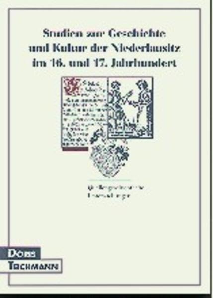 Studien zur Geschichte und Kultur der Niederlausitz im 16. und 17. Jahrhundert: Quellengeschichtliche Untersuchungen (Schriften des Sorbischen Instituts /Spisy Serbskeho instituta) Film, Art & Culture