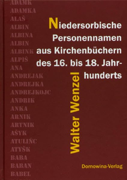Niedersorbische Personennamen aus Kirchenbüchern des 16. bis 18. Jahrhundert Contemporary literature