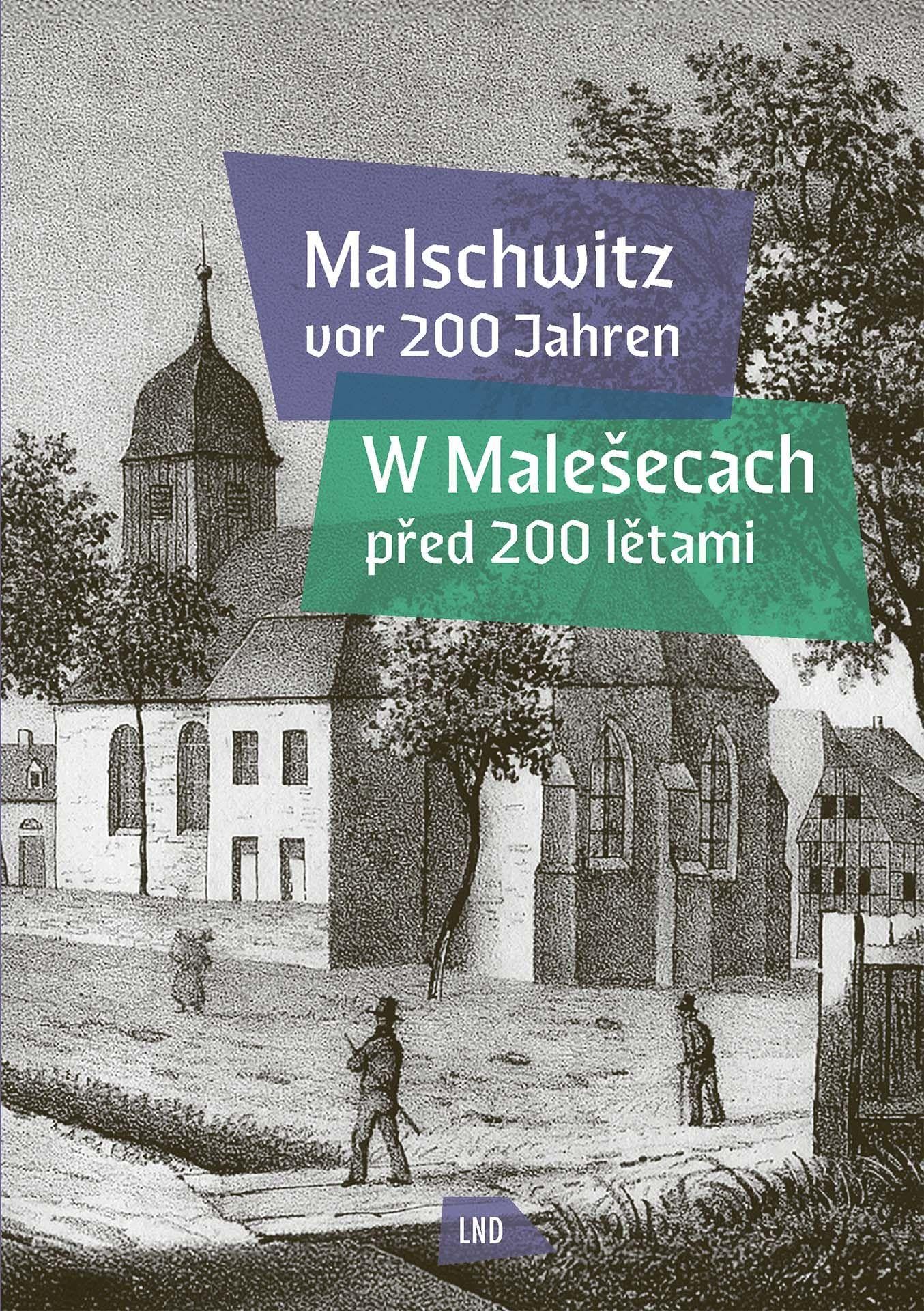 Malschwitz vor 200 Jahren - W Male¿ecach p¿ed 200 l¿tami Politics & History