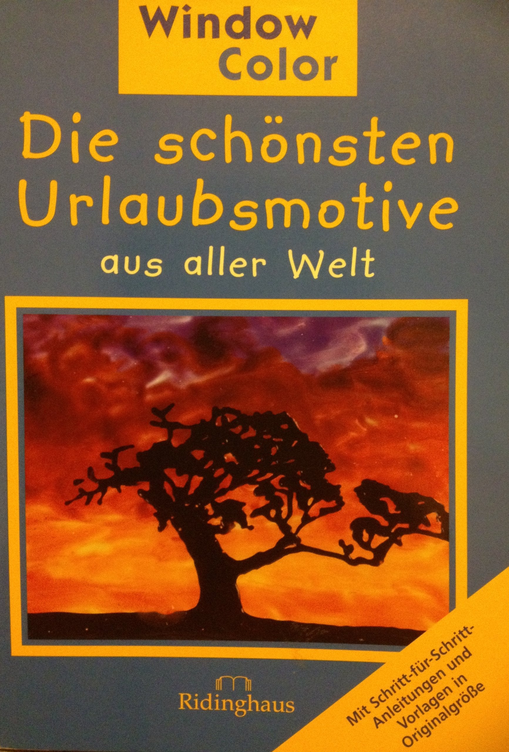 Window Color, Die schönsten Urlaubsmotive aus aller Welt Hobbies & Crafts