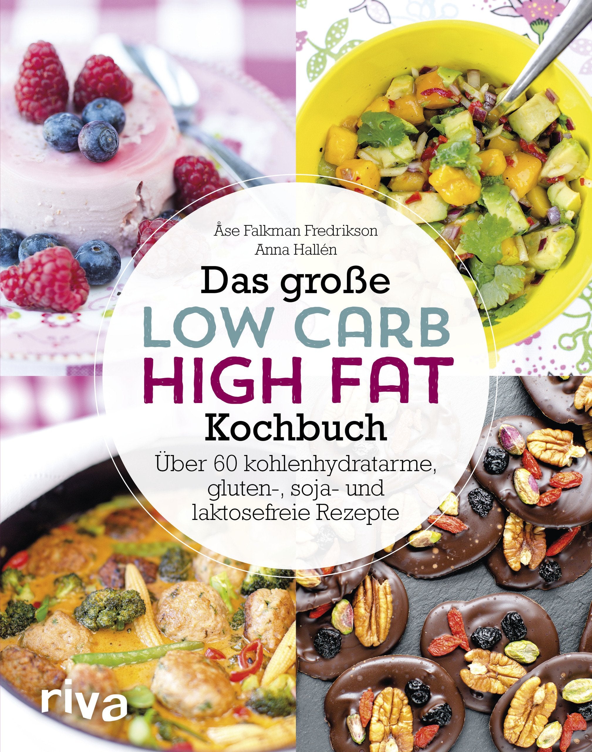 Das große Low-Carb-High-Fat-Kochbuch Leisure, Home & Garden