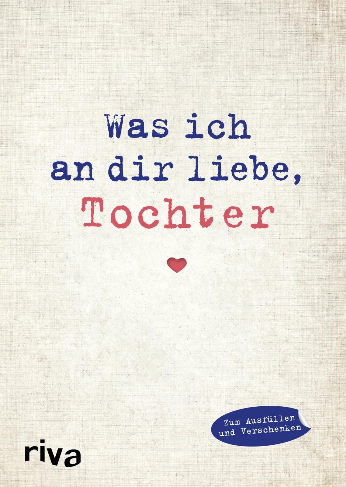 Product Image: Was ich an dir liebe, Tochter