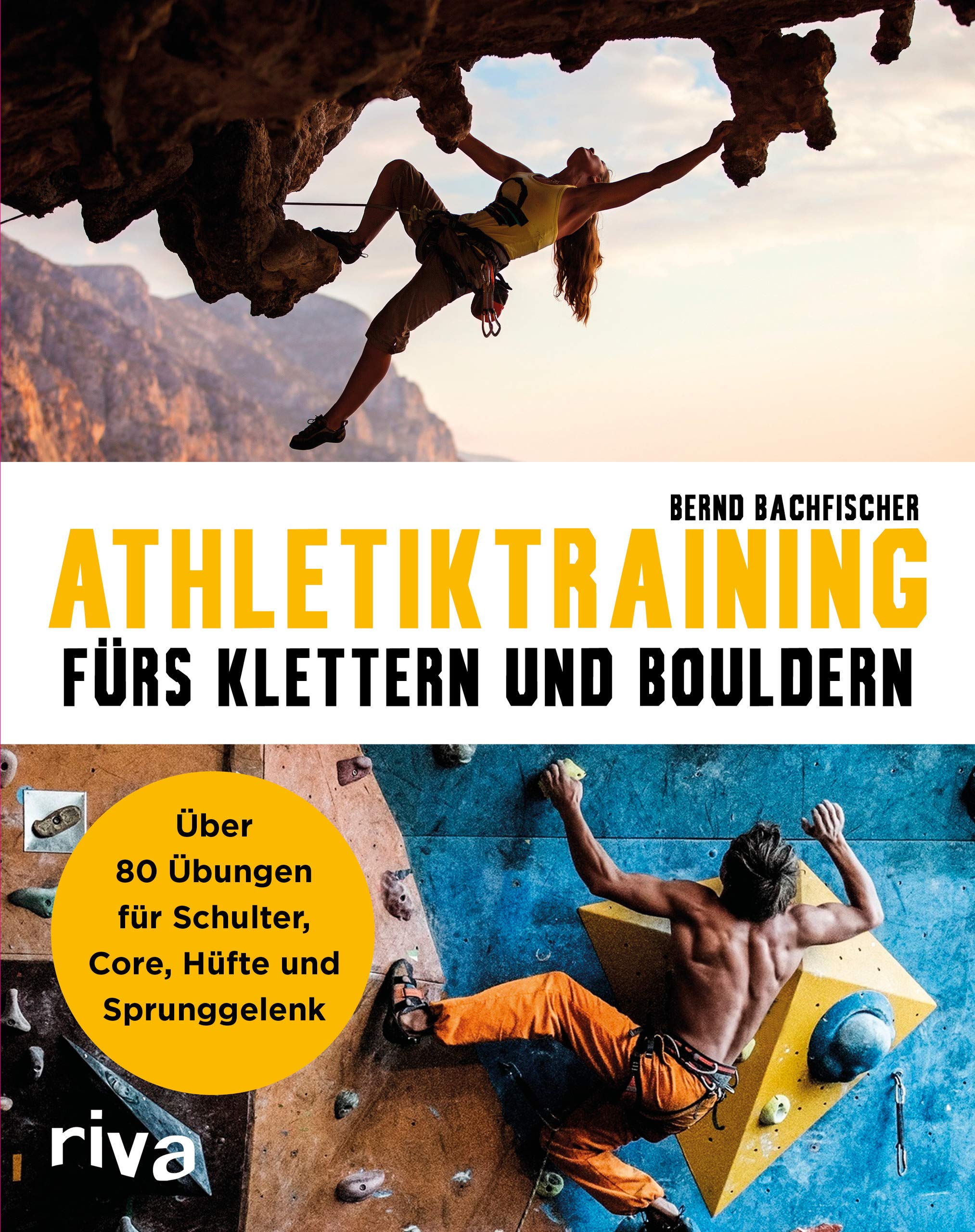 Athletiktraining fürs Klettern und Bouldern Health, Nutrition & Fitness