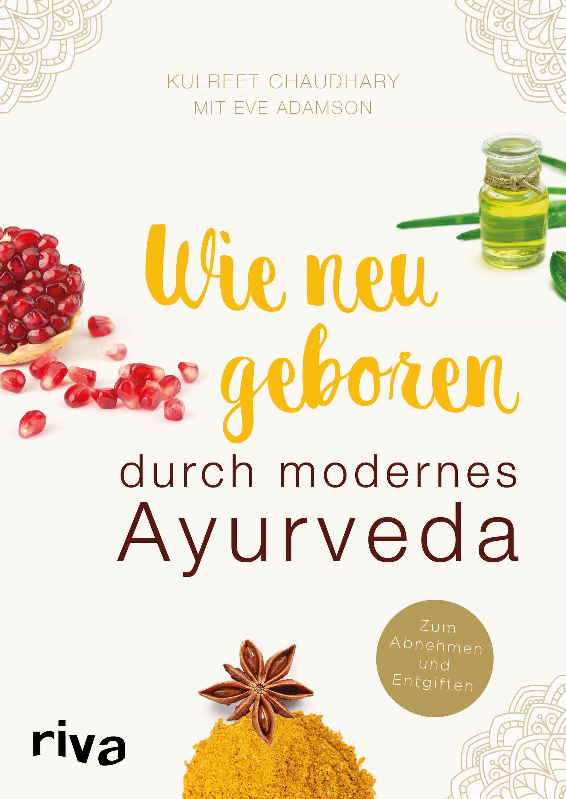 Wie neugeboren durch modernes Ayurveda Health, Nutrition & Fitness