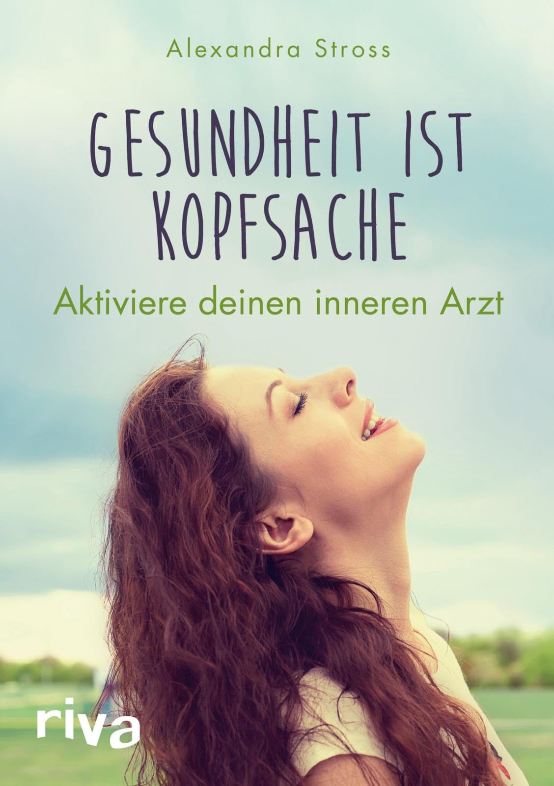 Gesundheit ist Kopfsache book