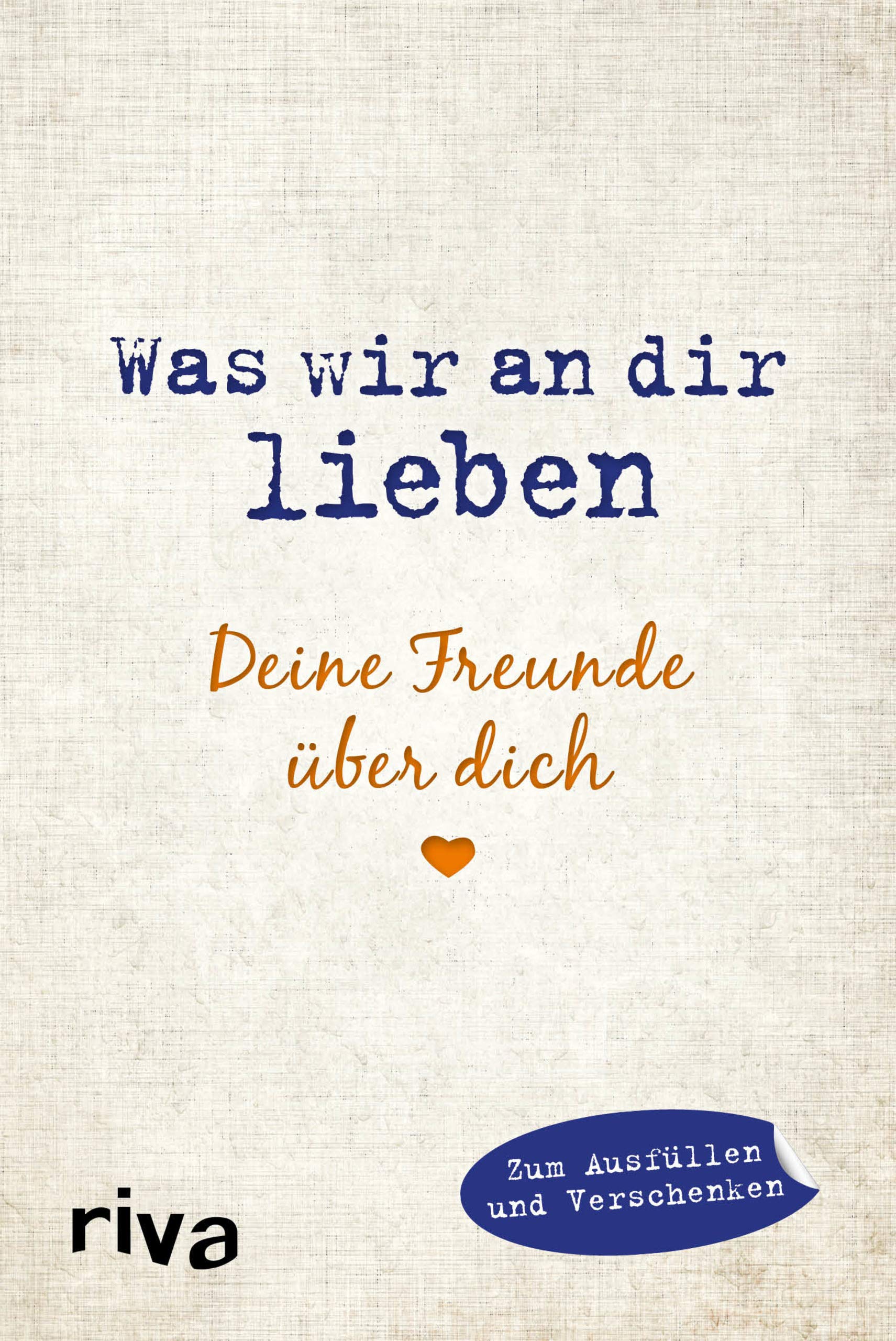 Was wir an dir lieben - Deine Freunde über dich Humour & Satire