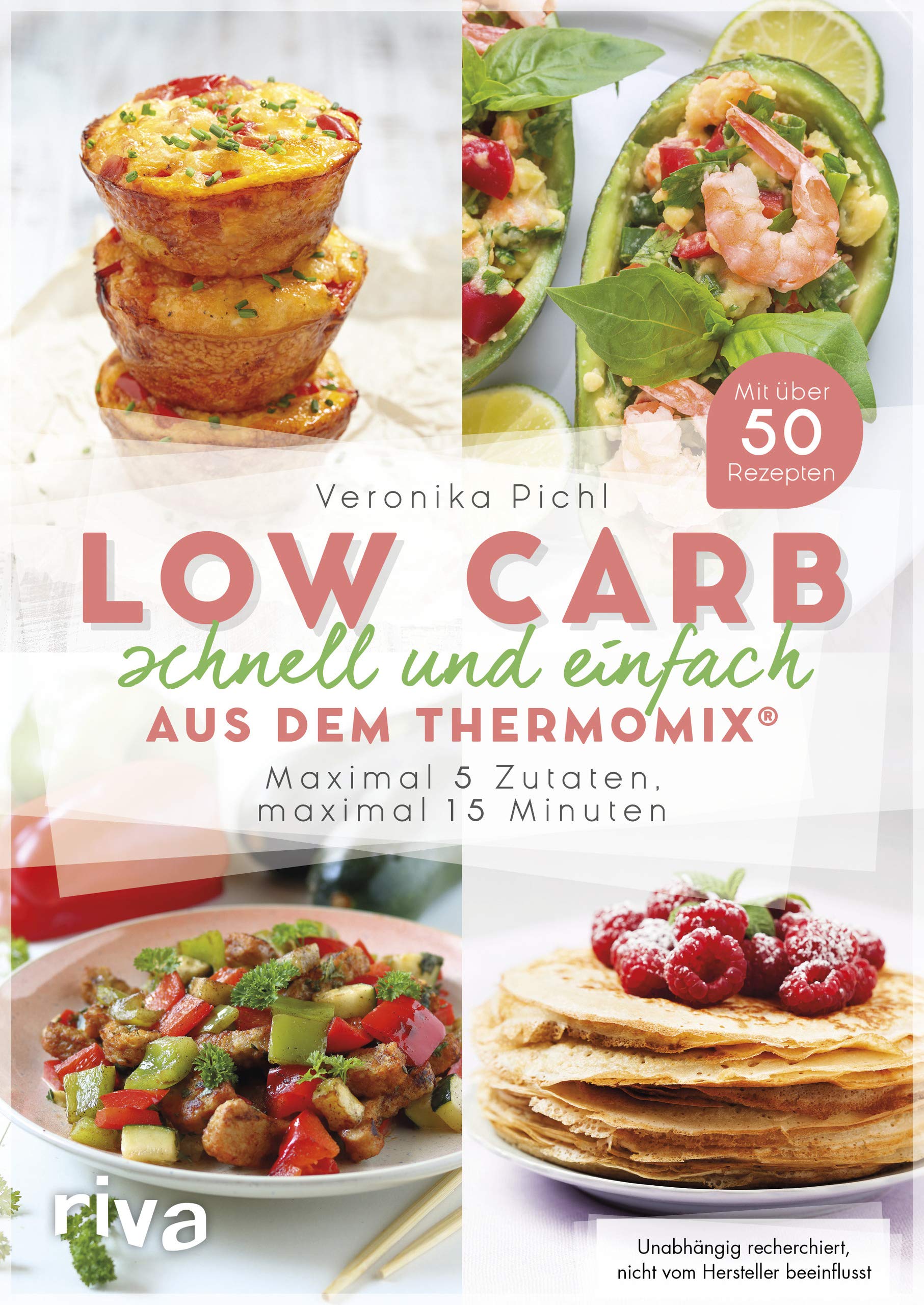Low Carb schnell und einfach aus dem Thermomix® Leisure, Home & Garden