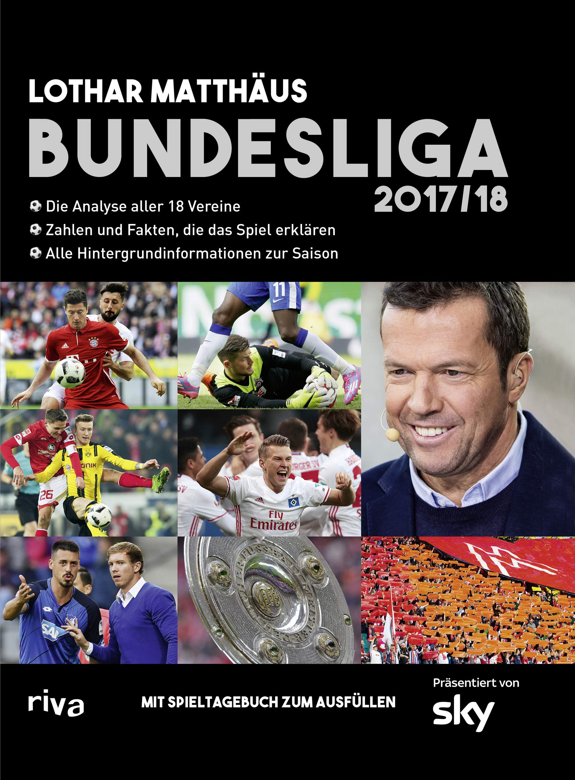 Bundesliga 2017/18: Die Analyse aller 18 Vereine. Zahlen und Fakten, die das Spiel erklären. Alle Hintergrundinformationen zur Saison Leisure & Fun