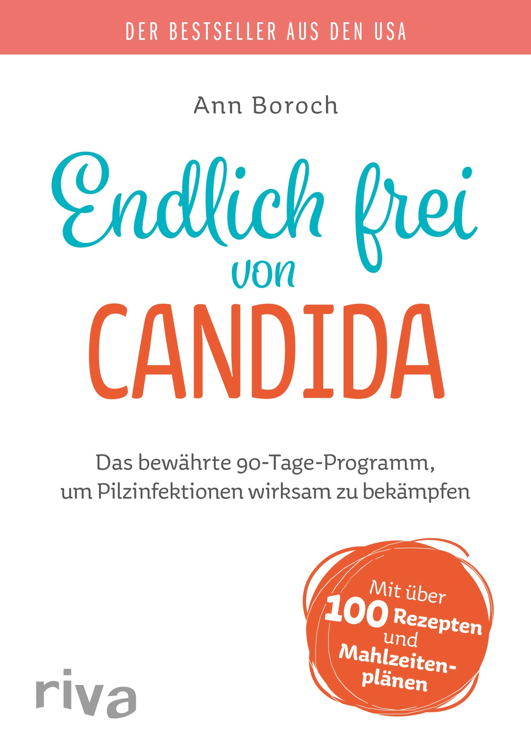 Endlich frei von Candida Health, Nutrition & Fitness Books