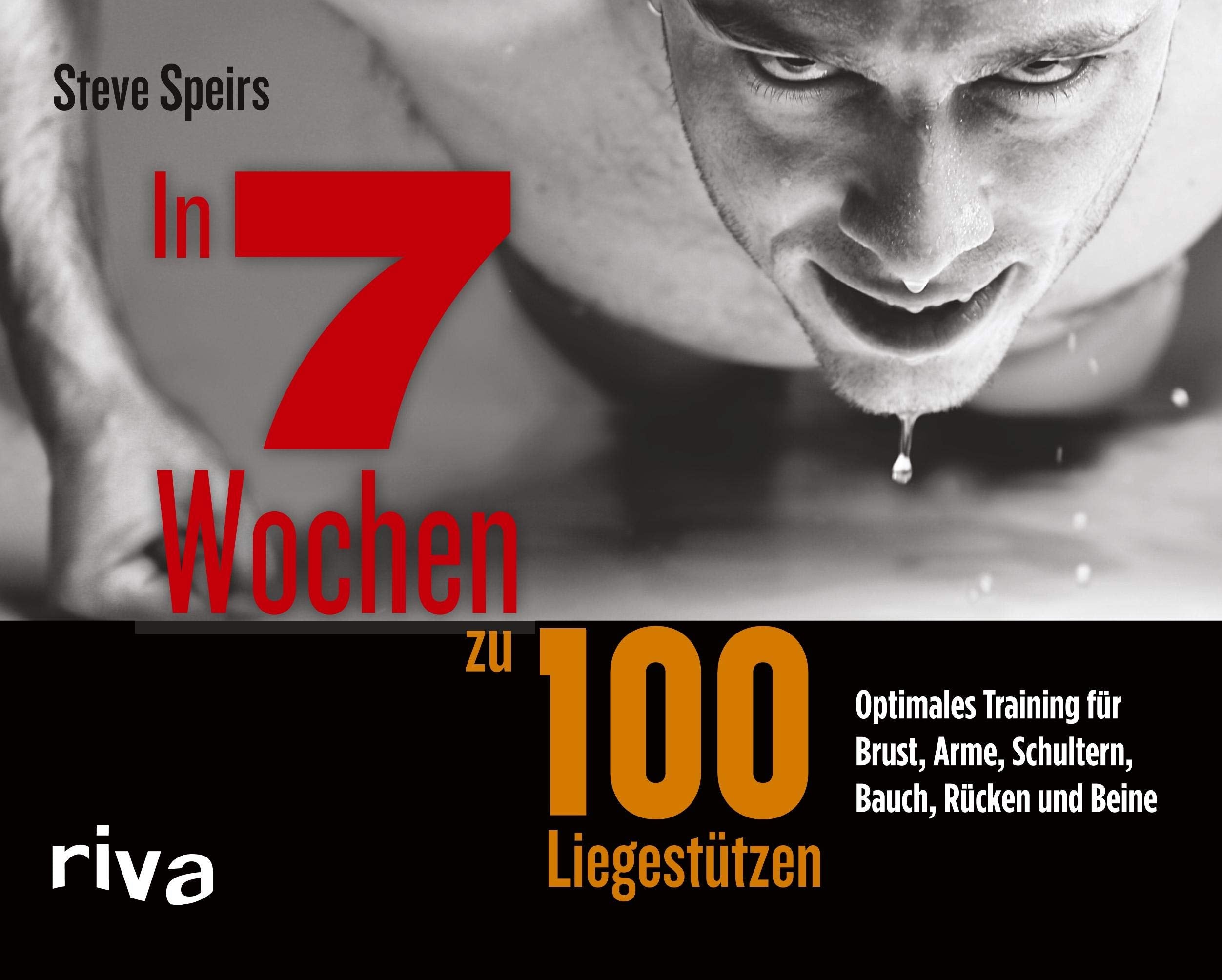In 7 Wochen zu 100 Liegestützen Health, Nutrition & Fitness