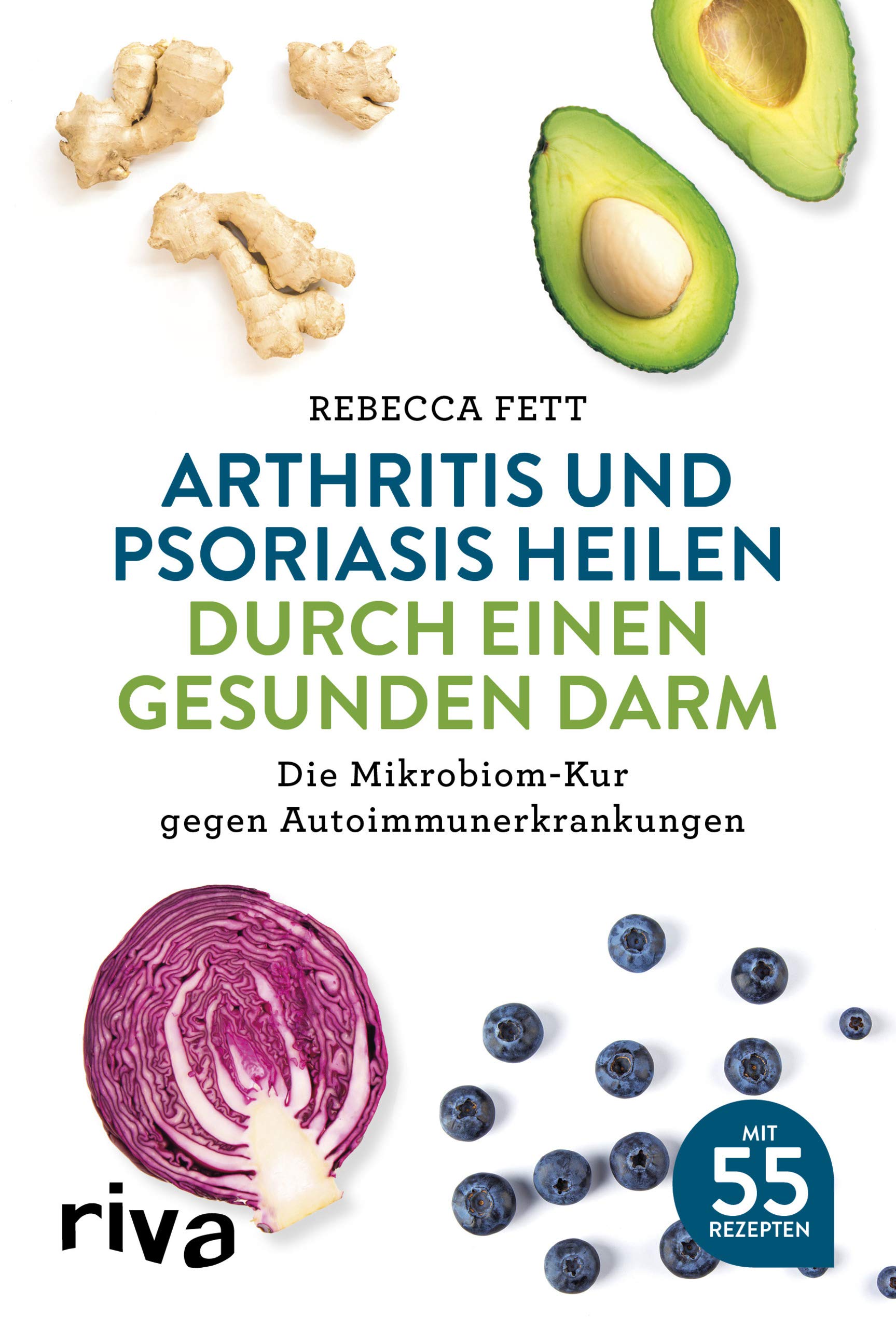 Arthritis und Psoriasis heilen durch einen gesunden Darm Health, Nutrition & Fitness