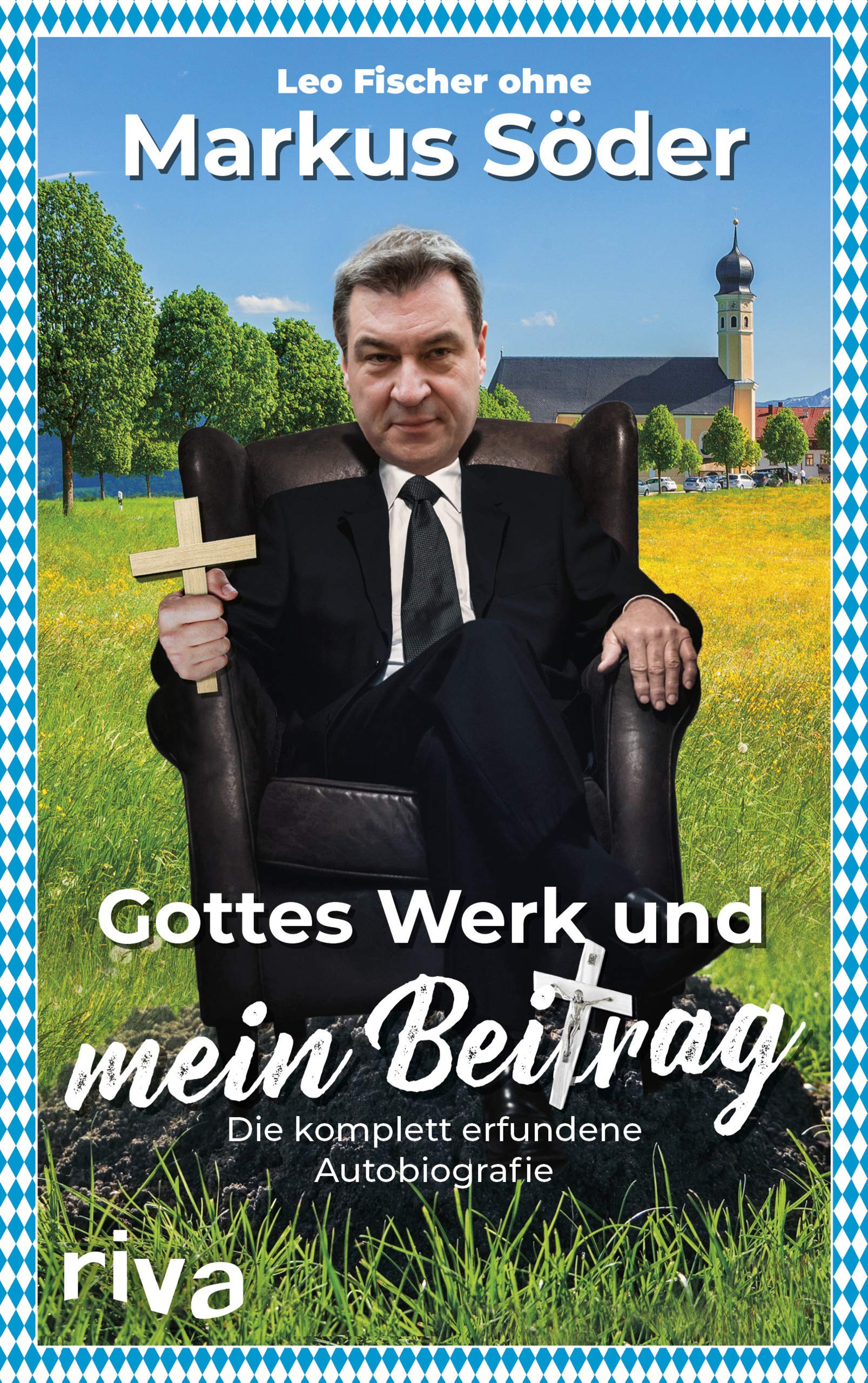 Gottes Werk und mein Beitrag Humour & Satire
