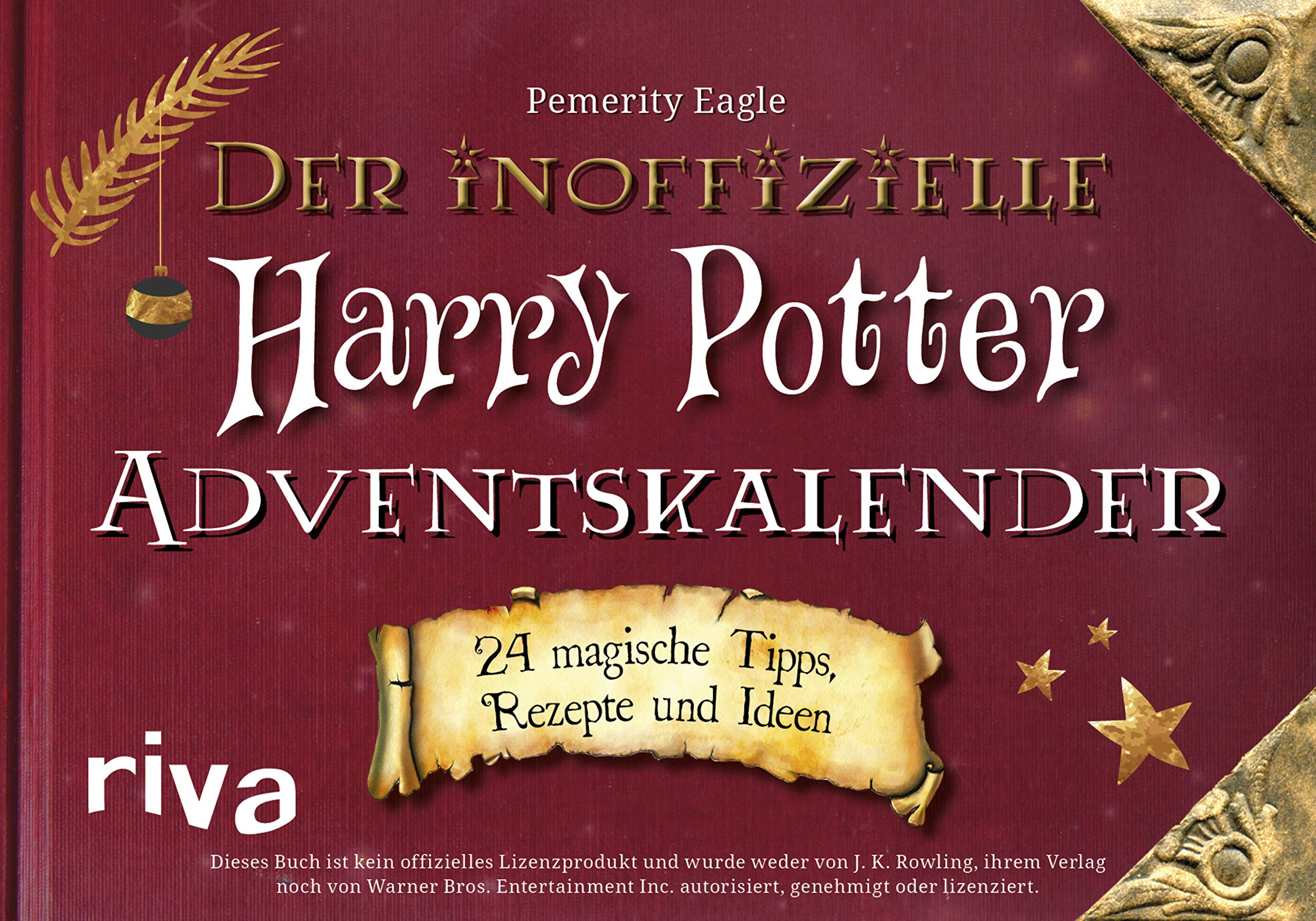 Der inoffizielle Harry Potter Adventskalender: 24 zauberhafte Tipps, Rezepte und Ideen Lifestyle