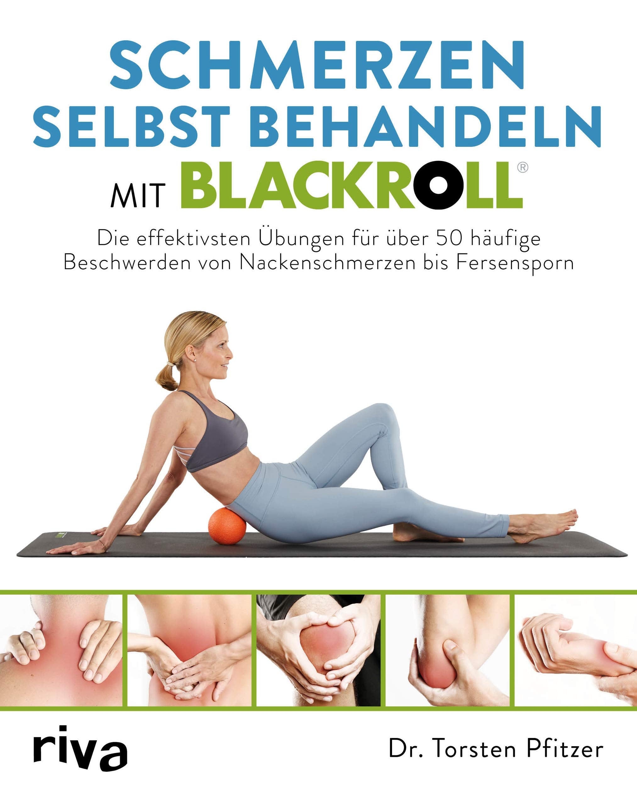 Product Image: Schmerzen selbst behandeln mit BLACKROLL®