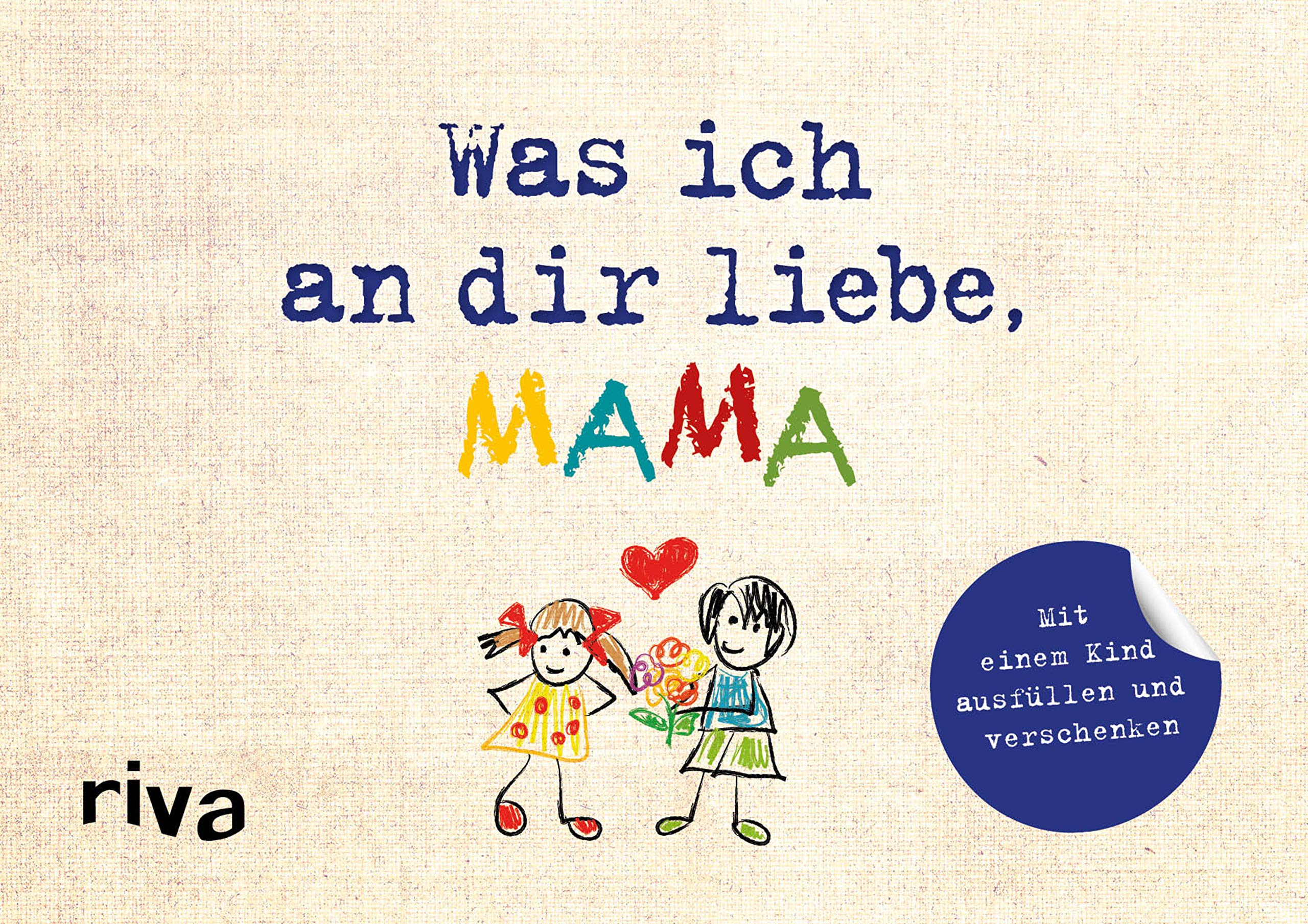 Was ich an dir liebe, Mama - Version für Kinder Lifestyle
