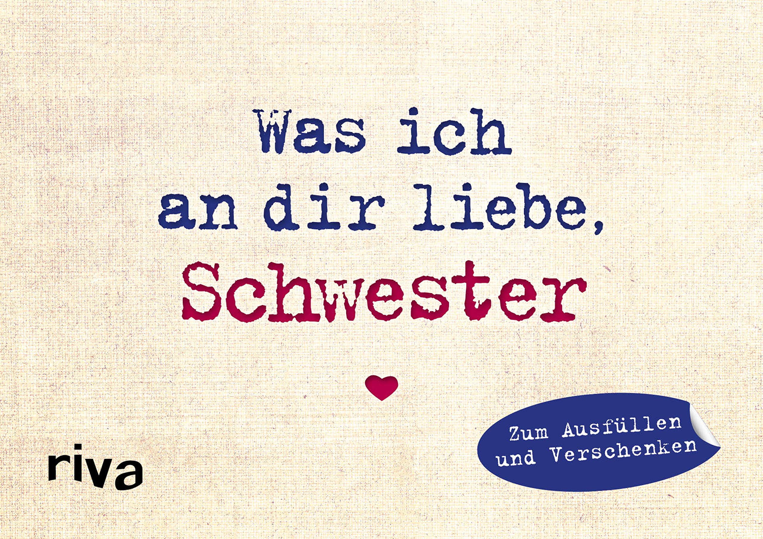Was ich an dir liebe, Schwester – Miniversion: Zum Ausfüllen und Verschenken (WIADL, Band 22) Lifestyle