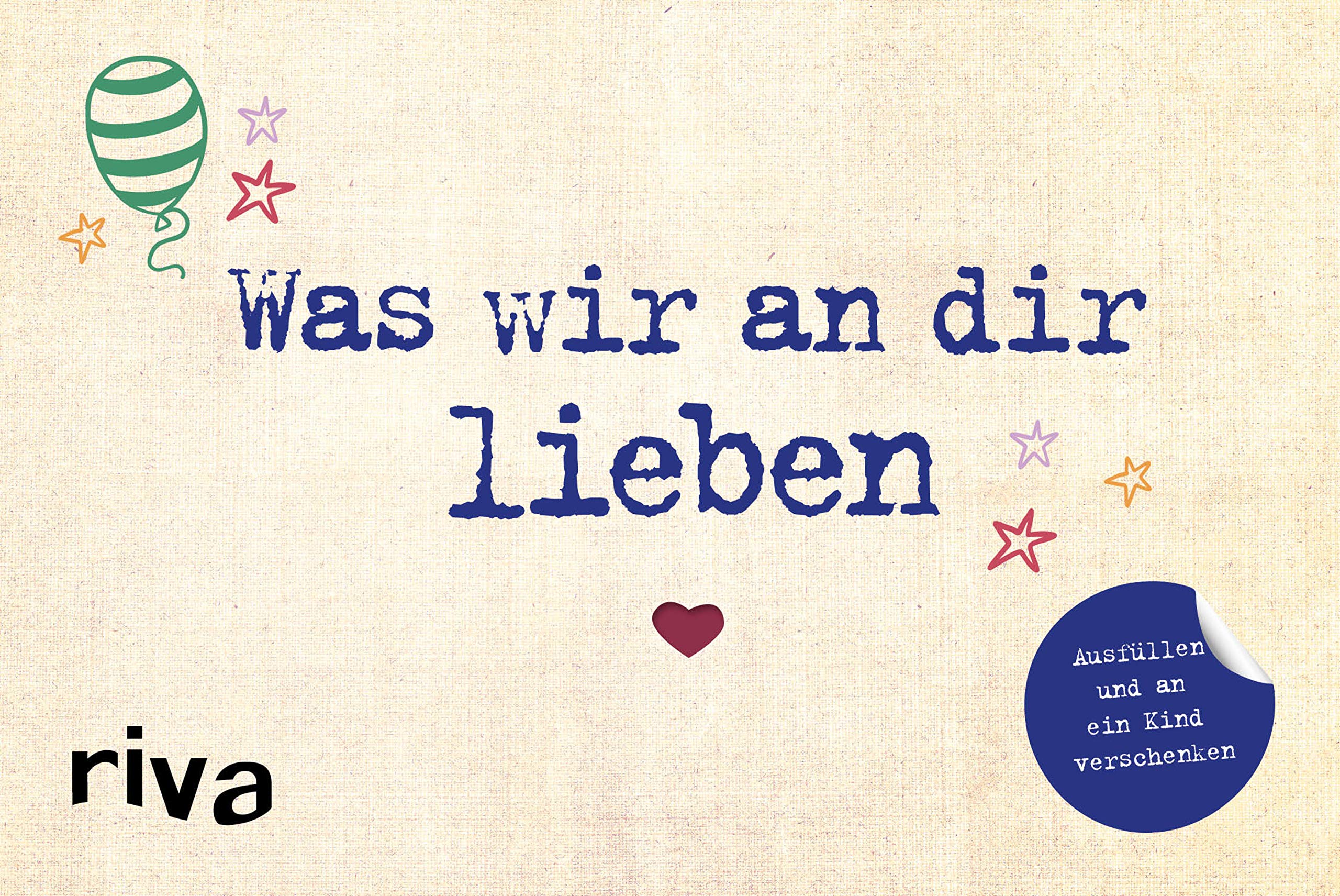 Was wir an dir lieben – Ausfüllen und an ein Kind verschenken Lifestyle