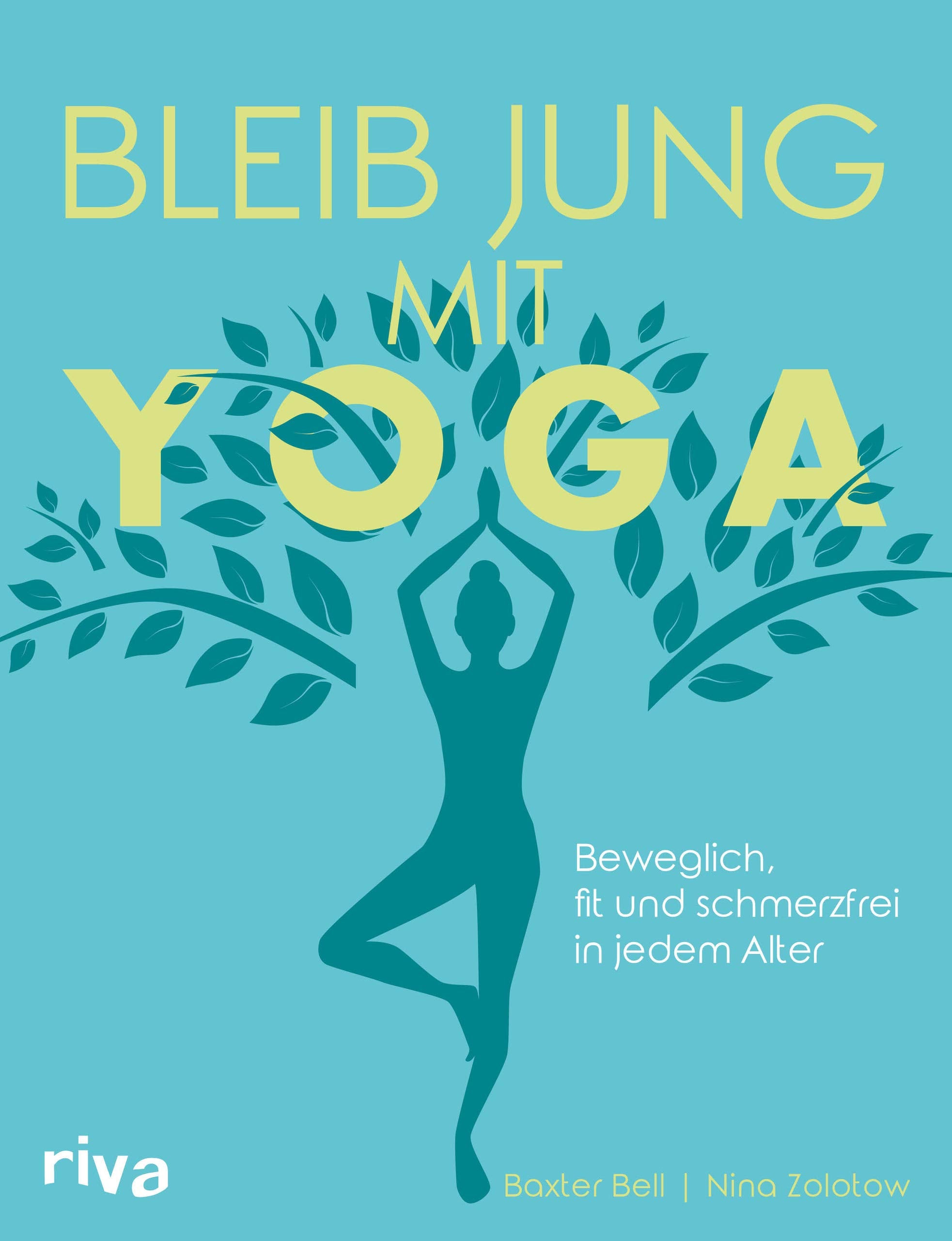 Bleib jung mit Yoga Health, Nutrition & Fitness