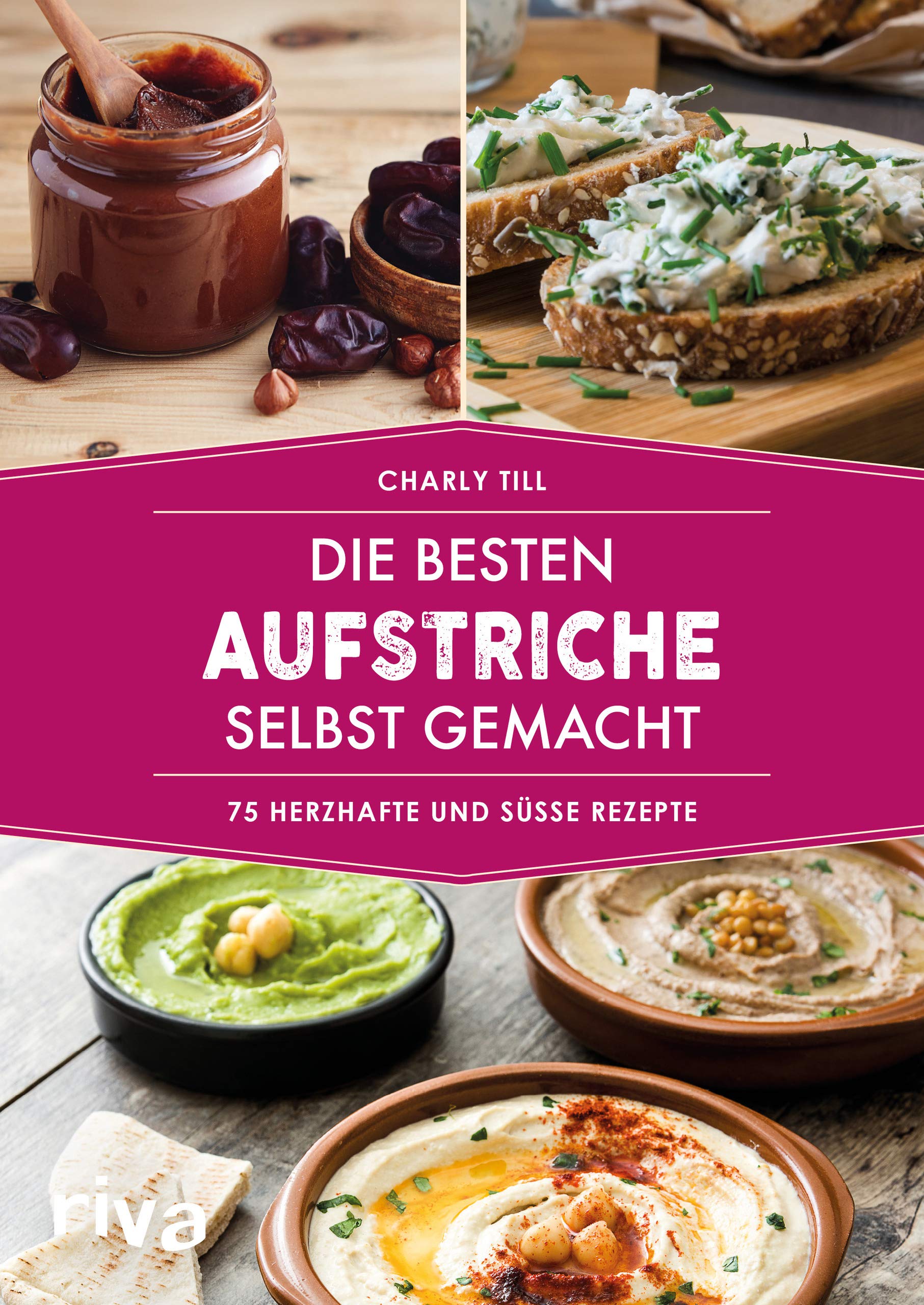 Die besten Aufstriche selbst gemacht Leisure, Home & Garden