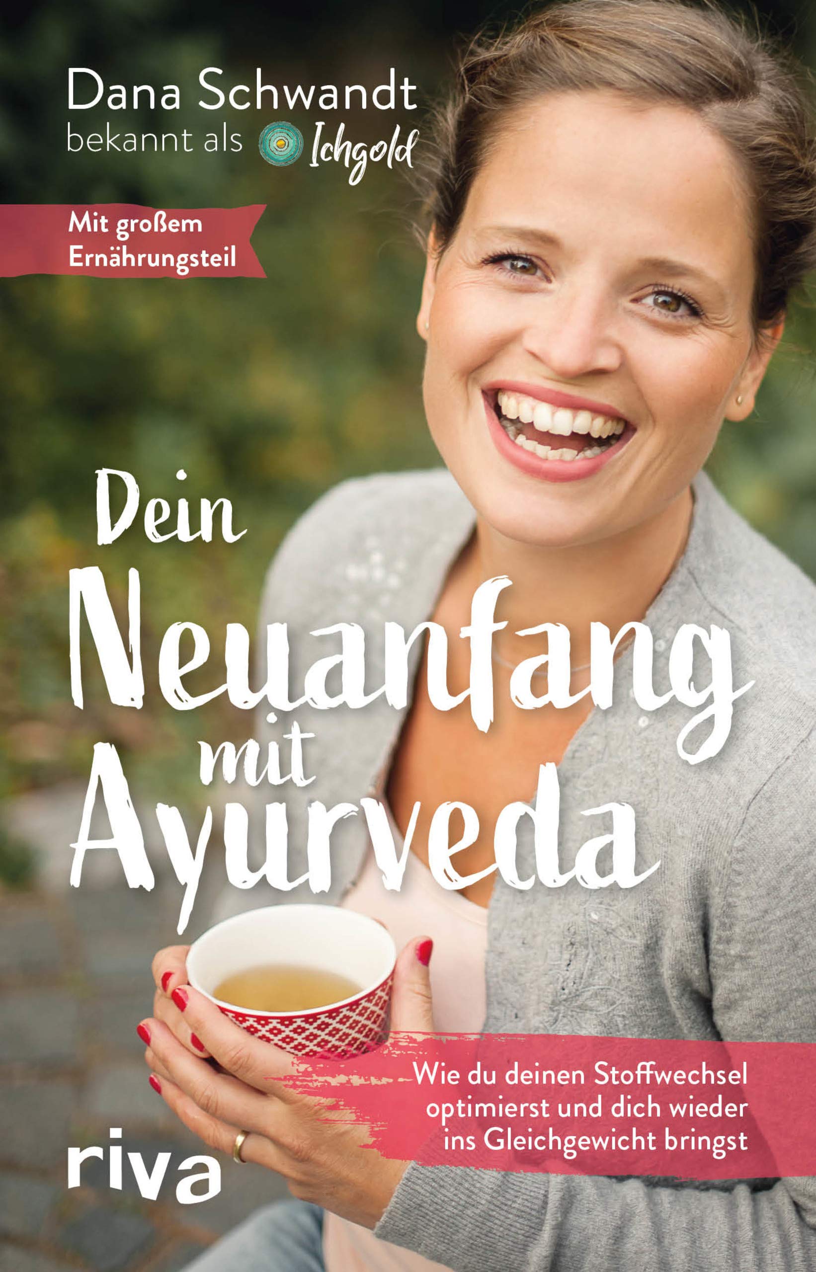 Dein Neuanfang mit Ayurveda Health, Nutrition & Fitness