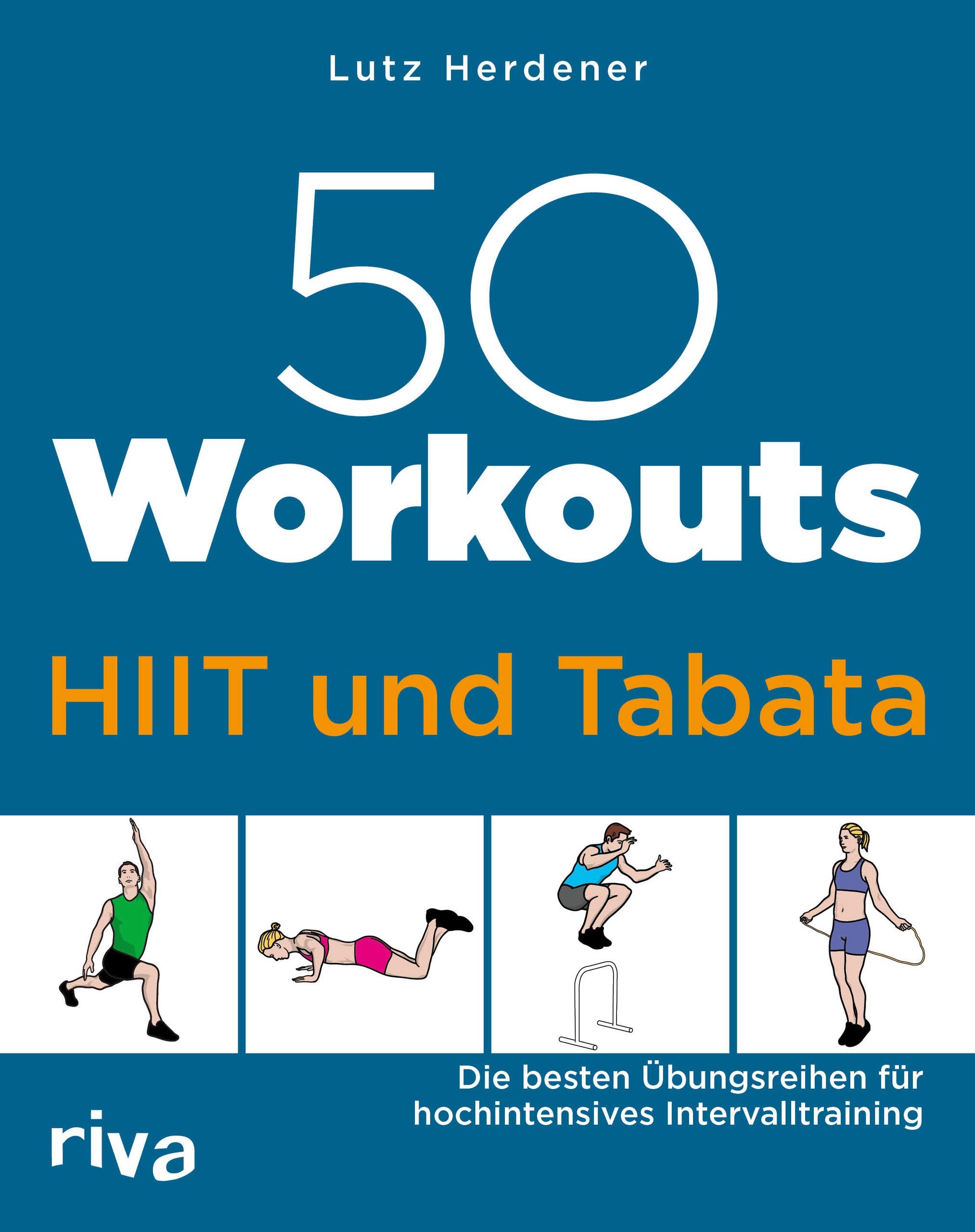 50 Workouts - HIIT und Tabata Health, Nutrition & Fitness Books