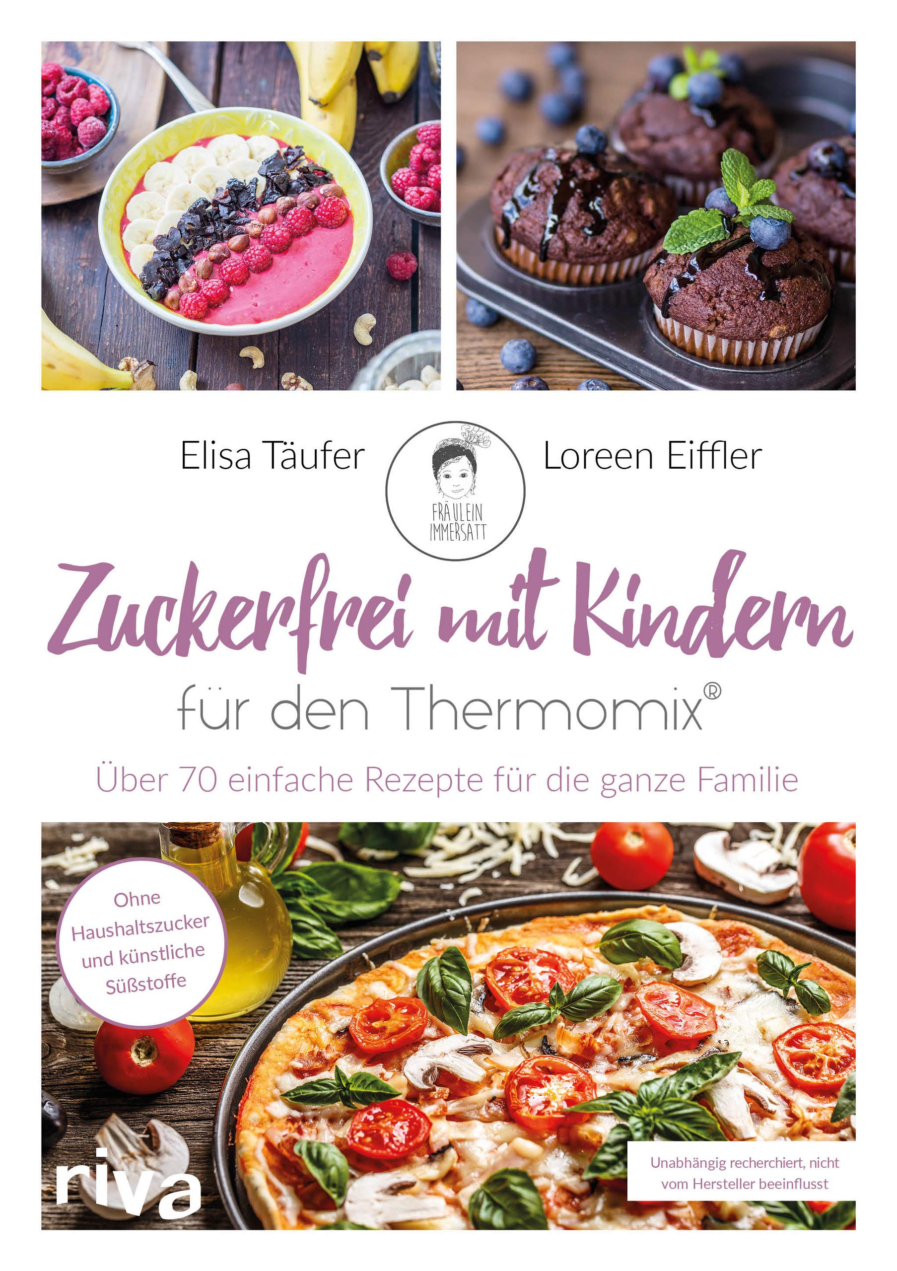 Zuckerfrei mit Kindern - für den Thermomix® Leisure, Home & Garden