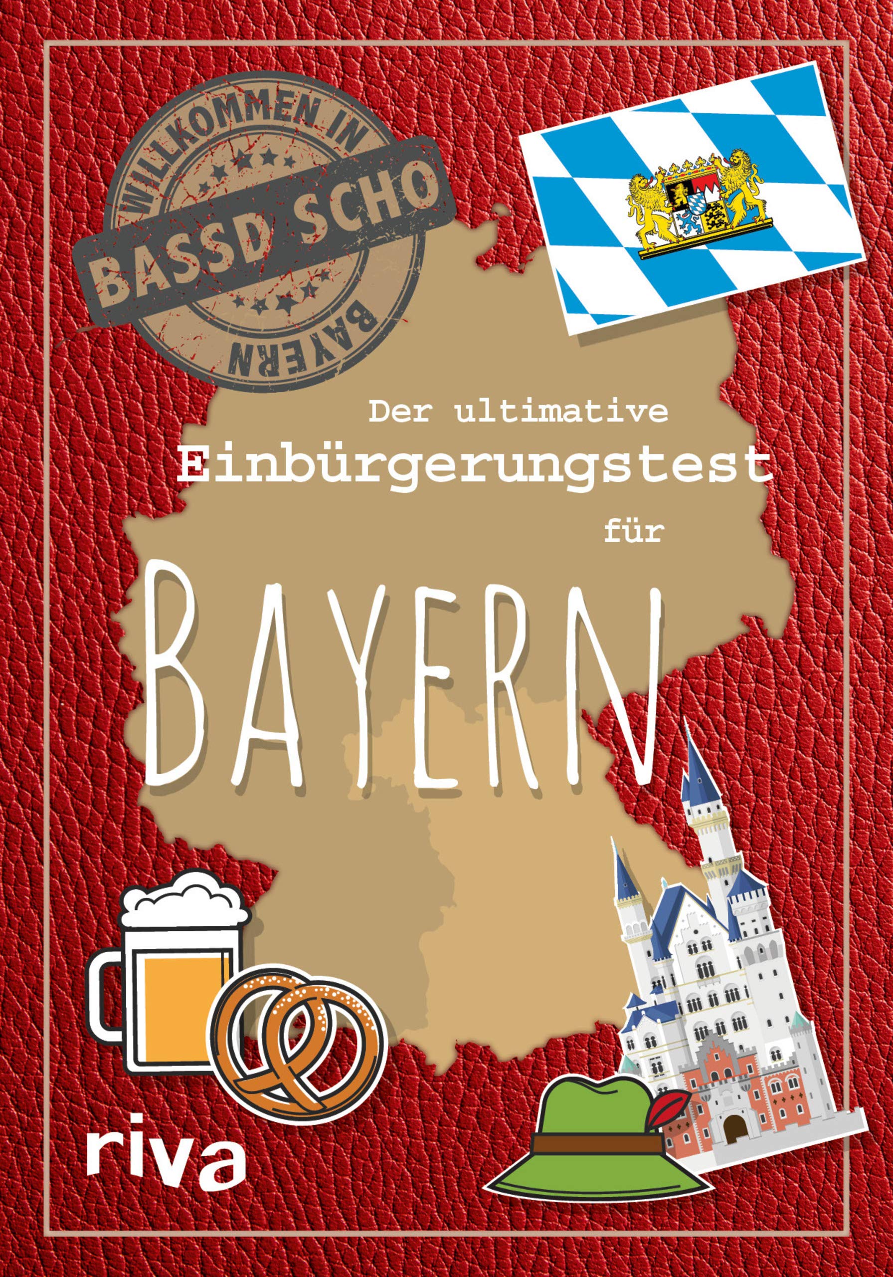 Der ultimative Einbürgerungstest für Bayern Humour & Satire