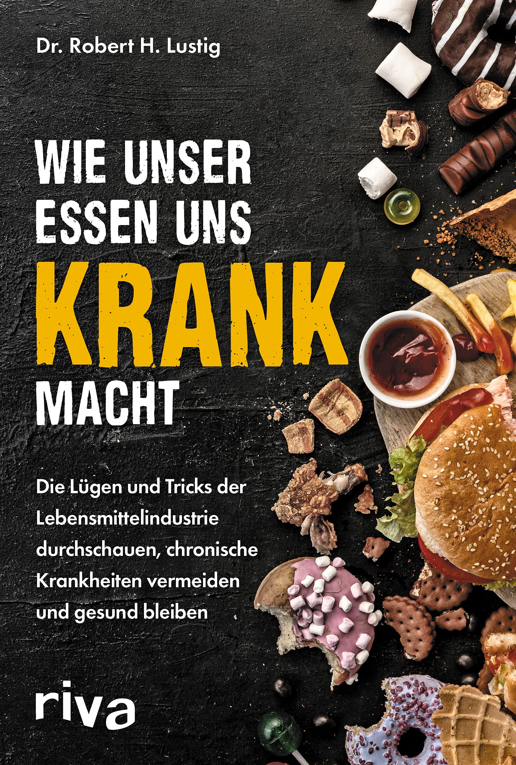 Wie unser Essen uns krank macht Medicine