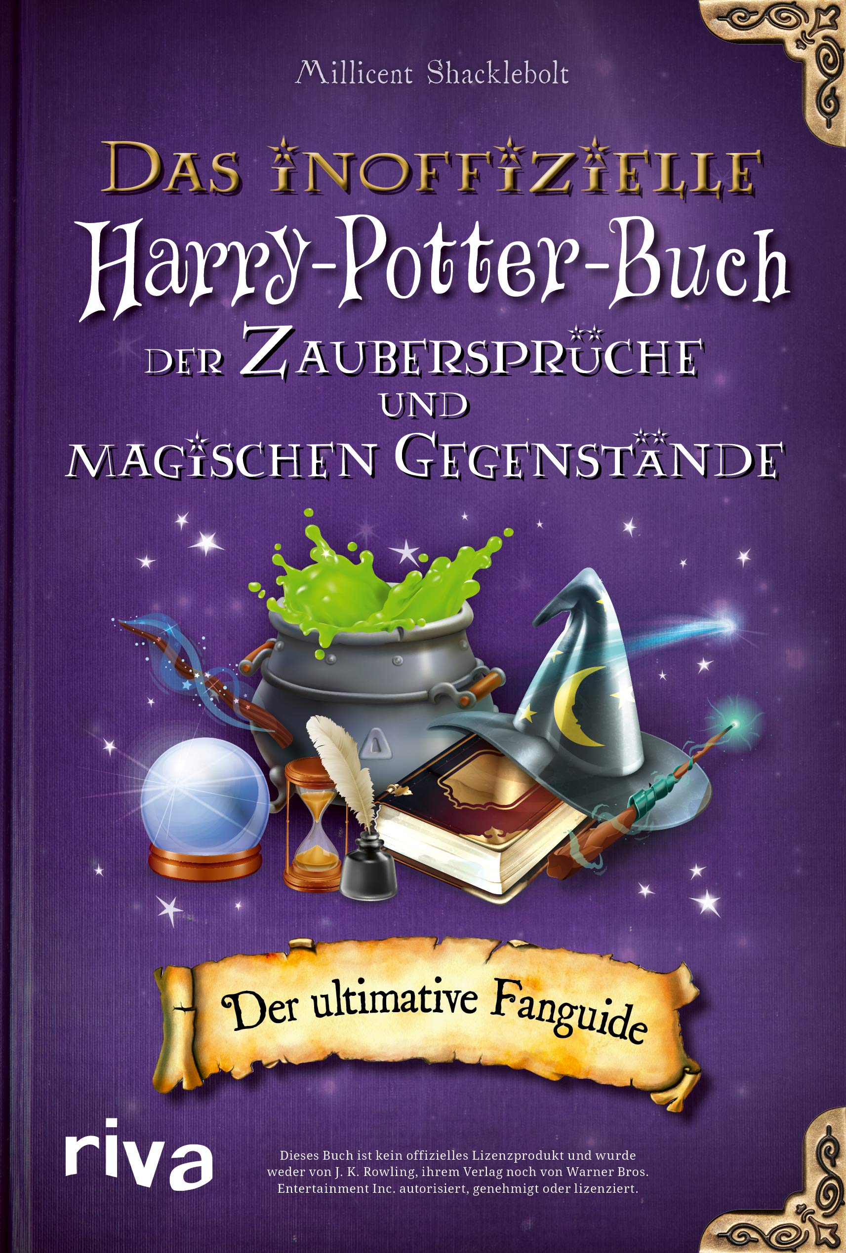 Das inoffizielle Harry-Potter-Buch der Zaubersprüche und magischen Gegenstände Contemporary literature
